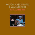 Nascimento,milton / Wagner Tiso - Ao Vivo 1981 (live At Swiss Tv With Tiso Wagner) - Vinyl Record