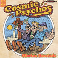 Cosmic Psychos - Glorius Barsteds - Vinyl Record