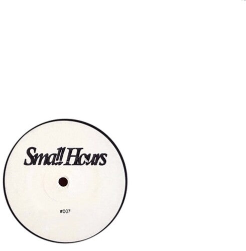 Small Hours 007 / Various - Small Hours 007 / Various - Vinyl Record