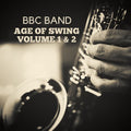 Bbc Band - Bbc Band - Age Of Swing Volume 1 & 2 - Music CD