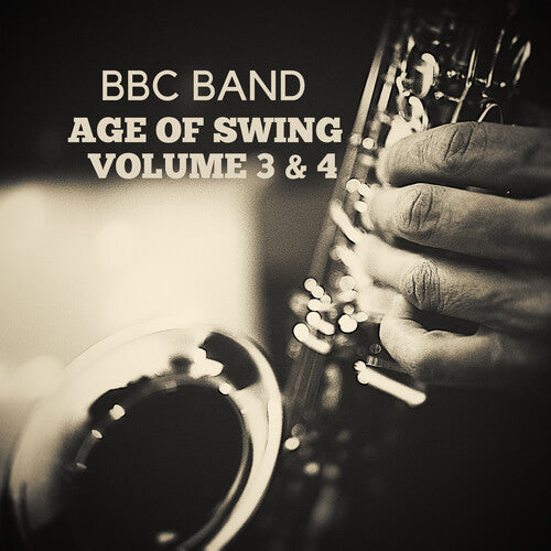 Bbc Band - Bbc Band - Age Of Swing Volume 3 & 4 - Music CD