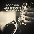 BBC Band - Age of Swing Volume 3 & 4 Music CD