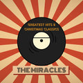 Miracles - Miracles' Greatest Hits & Christmas Classics - Music CD