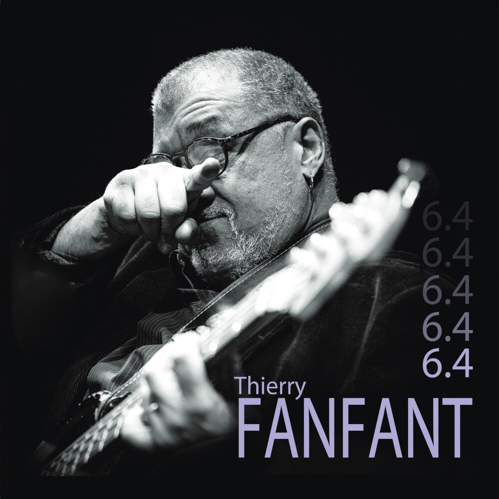 Thierry Fanfant - 6.4 [LP]