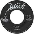 Fast Kids - My Advice / Out Of State Plates - Vinyl Record