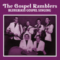 Gospel Ramblers - Bluegrass Gospel Singing - Music CD