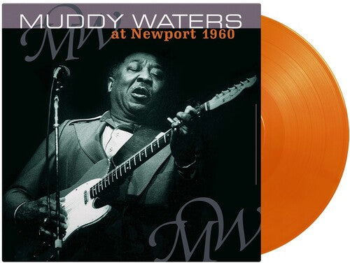 Muddy Waters - At Newport 1960 - Ltd 180gm Orange Vinyl - Vinyl Record