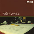Table Scraps [LP] Vinyl Record
