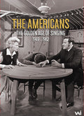 Americans: The Golden Age Of Singing - Americans: The Golden Age Of Singing - DVD