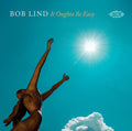 Lind,bob - It Oughta Be Easy - Music CD
