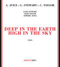 Deep In The Earth High In The Sky Music CD