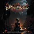 When Nothing Remains - Echoes Of Eternal Night - Music CD