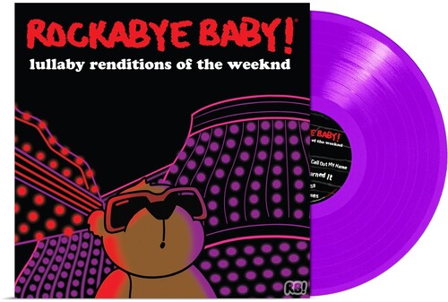 Rockabye Baby! - Lullaby Renditions Of The Weeknd - Vinyl Record