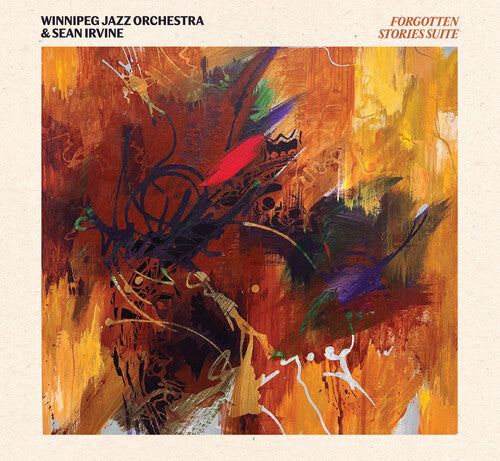 Winnipeg Jazz Orchestra / Irvine,sean - Forgotten Stories Suite - Music CD