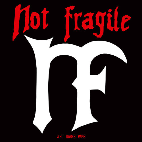Not Fragile - Who Dares Wins - Vinyl Record