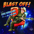 Duke Robillard  & His All Star Band - Blast Off [CD]
