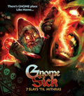 Gnome Sick: 7 Slays Til Mithras - Gnome Sick: 7 Slays Til Mithras - Blu-ray