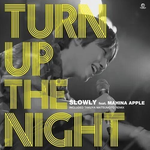 Slowly - Turn Up The Night - Vinyl Record