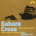 Ortolani,riz - Sahara Cross - O.s.t. - Music CD