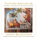 Branduardi,angelo - Futuro Antico Ix: Ferrara - Music CD