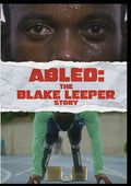 Abled: The Blake Leeper Story - Abled: The Blake Leeper Story - DVD