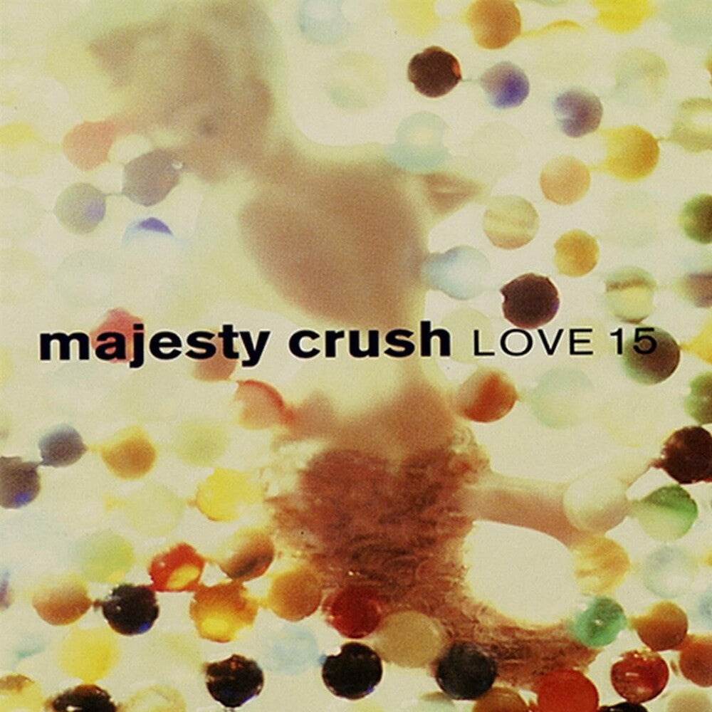 Majesty Crush - Love 15 [CD]
