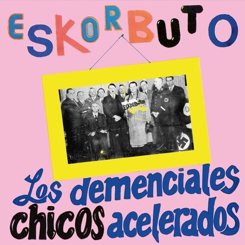 Eskorbuto - Demenciales Chicos Acelerados - Music CD