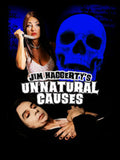 Jim Haggerty's Unnatural Causes - Jim Haggerty's Unnatural Causes - Blu-ray