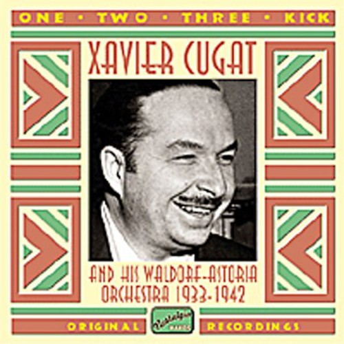 Cugat,xavier - 1 2 3 Kick 1933-1942 - Music CD