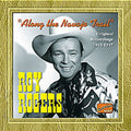Rogers,roy - Along The Navajo Trail 1945-1947 - Music CD