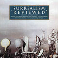 Surrealism Reviewed / Various - Surrealism Reviewed / Various - Music CD