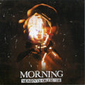 Morning - Moments Of Truth - Music CD