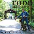 Todd Markewicz - Desperado [LP]