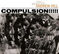 Hill,andrew - Compulsion!!!!! (blue Note Tone Poet Edition) - Vinyl Record