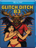 Glitch Ditch 83 - Glitch Ditch 83 - Blu-ray