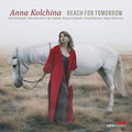 Kolchina,anna - Reach For Tomorrow - Music CD