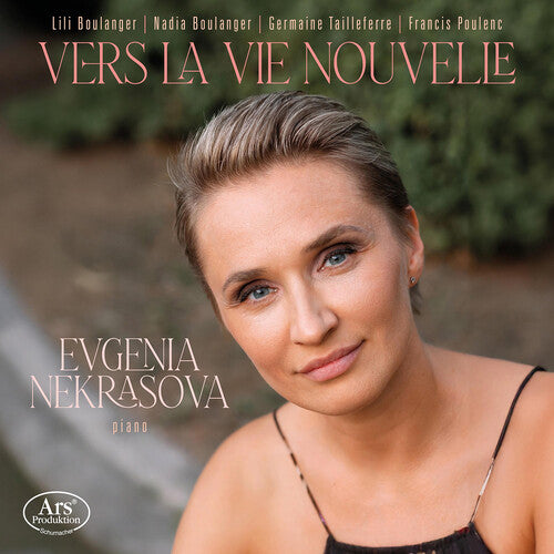 Nekrasova,evgenia - Vers La Vie Nouvelle - Music CD