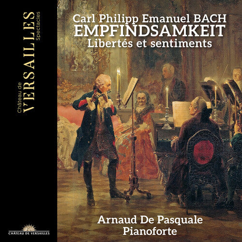 Arnaud De Pasquale - C.p.e. Bach: Empfindsamkeit - Music CD