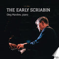 Early Scriabin Music CD