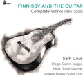 Cave,sam - Finnissy & The Guitar - Complete Works (1966-2022) - Music CD