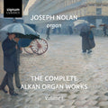 Nolan,joseph - Complete Alkan Organ Works Vol. 1 - Music CD