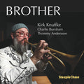 Knuffke,kirk - Brother - Music CD