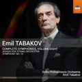 Sofia Philharmonic Orchestra - Emil Tabakov: Complete Syms Vol. 8 - Music CD