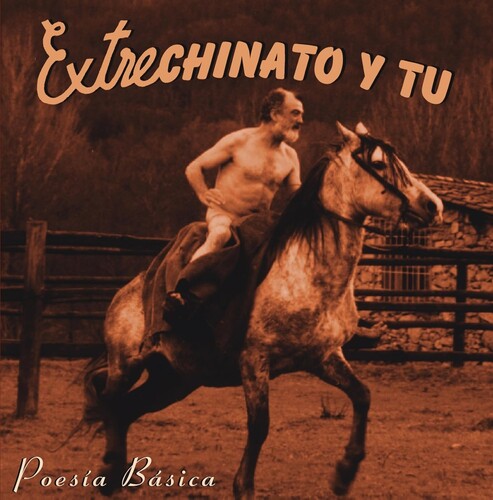 Extrechinato Y Tu - Poesia Basica - Vinyl Record
