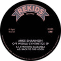 Mike Shannon - Off World Synthetics (Ep) [12" Vinyl]