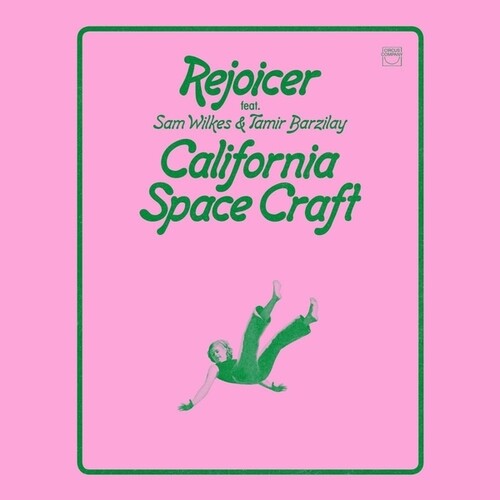 Rejoicer / Wilkes,sam / Barzilay,tamir - California Space Craft - Vinyl Record