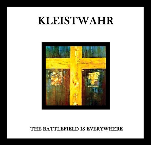 Kleistwahr - Battlefield Is Everywhere - Music CD