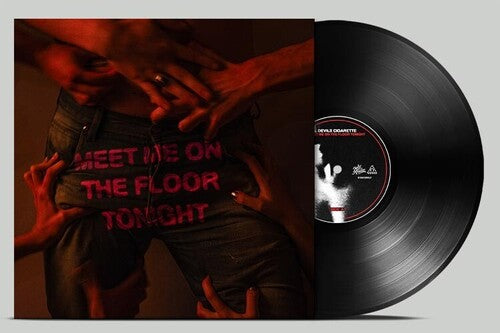 Devils Cigarette - Meet Me On The Floor Tonight - Vinyl Record