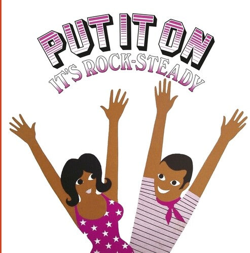 Put It On It's Rock-steady / Various - Put It On It's Rock-steady / Various - Vinyl Record