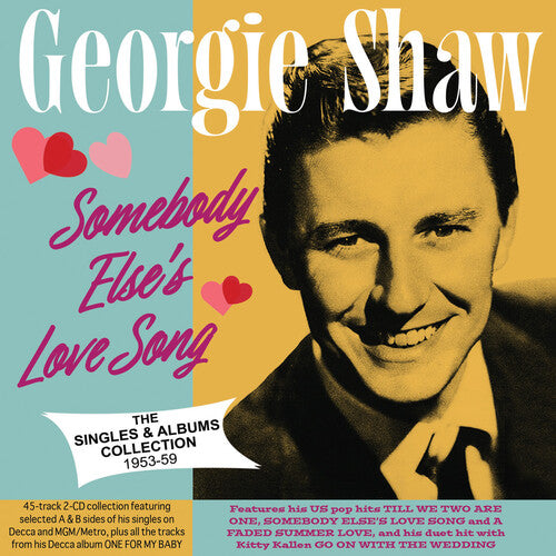 Shaw,georgie - Somebody Else's Love Song: The Singles & Albums - Music CD